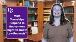PSATS' Question of the Week | Must We Respond to Anonymous RTKL Requests? (June 6, 2024) (1:32)