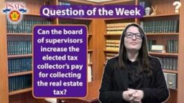 PSATS' Question of the Week | Can We Increase the Tax Collector's Pay? (Jan. 16, 2025)(1:25)